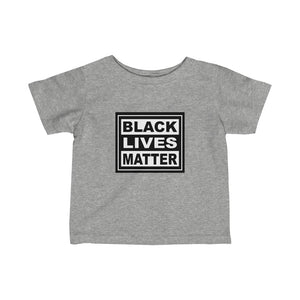 Black Lives Matter Infant Fine Jersey Tee